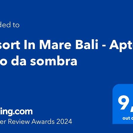 Resort In Mare Bali - Apto Lado Da Sombra Parnamirim Zewnętrze zdjęcie